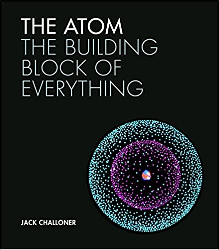 The Atom: The Building Block of Everything - Orginal Pdf